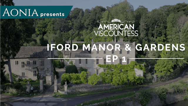 🎥 | American Viscountess: Iford Manor...