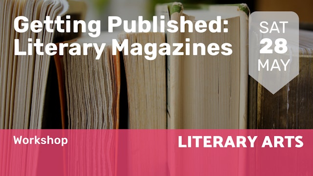2022.05.28 | Getting Published: Literary Magazines