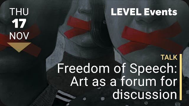 2022.11.17 | Freedom of Speech: Art a...