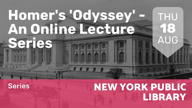 2022.08.18 | Homer's 'Odyssey' - An Online Lecture Series