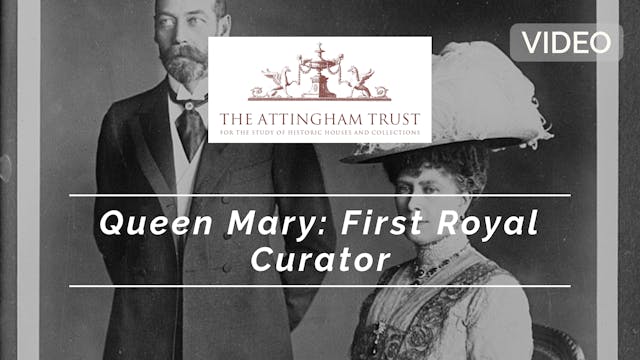 🎥 | Queen Mary: First Royal Curator