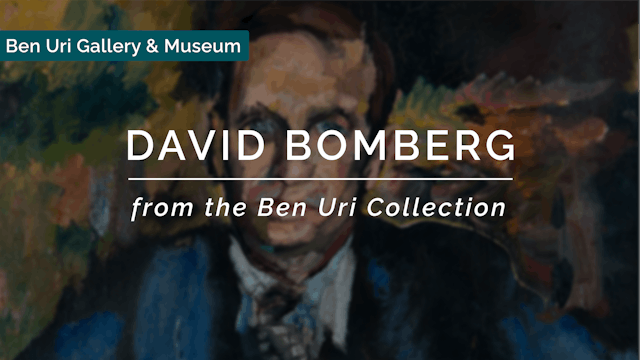 🎥 | David Bomberg from the Ben Uri Collection