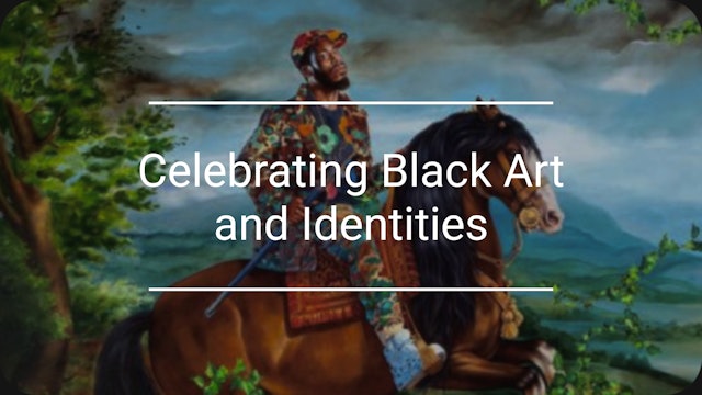 Celebrating Black Art + Identities