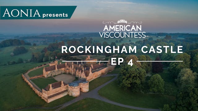 🎥 | American Viscountess: Rockingham ...