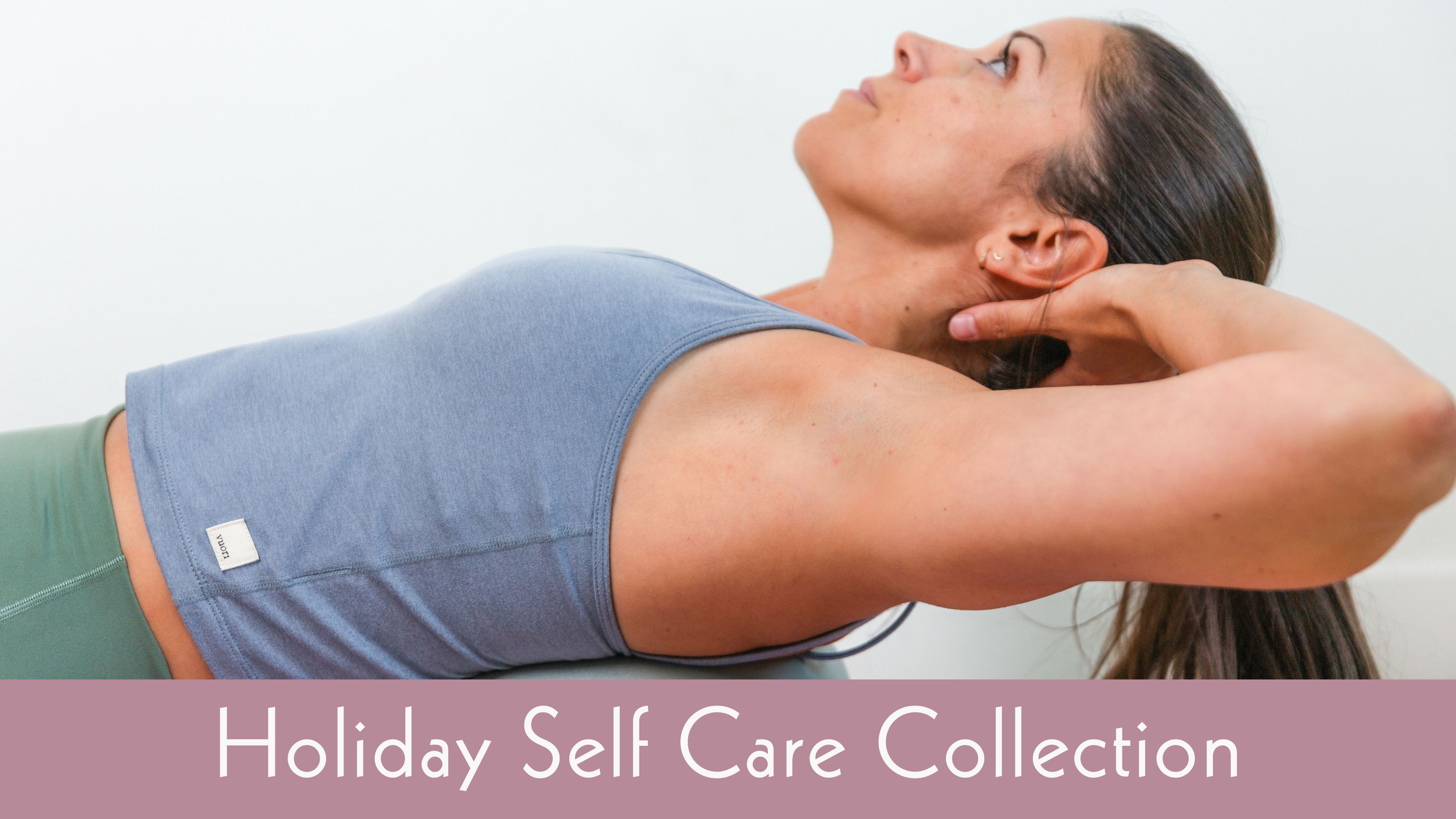 Holiday Self Care Collection