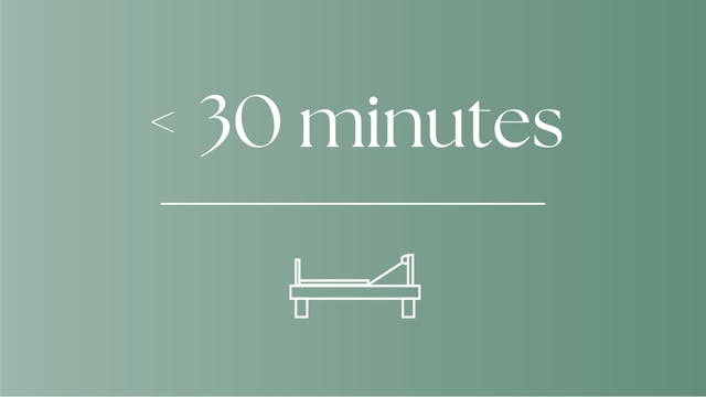 <30 min Reformer