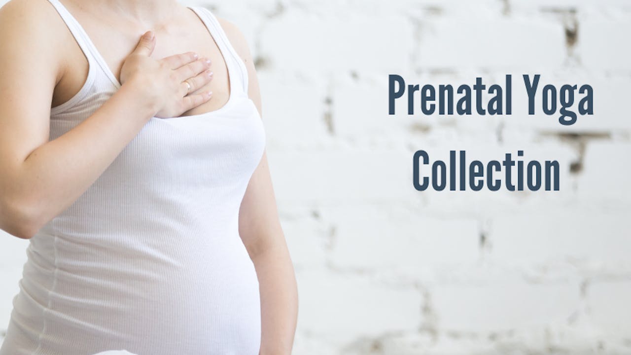 Prenatal Yoga Collection 