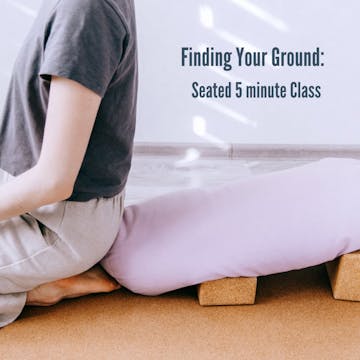 Finding Your Ground: Seated 5 minute ...