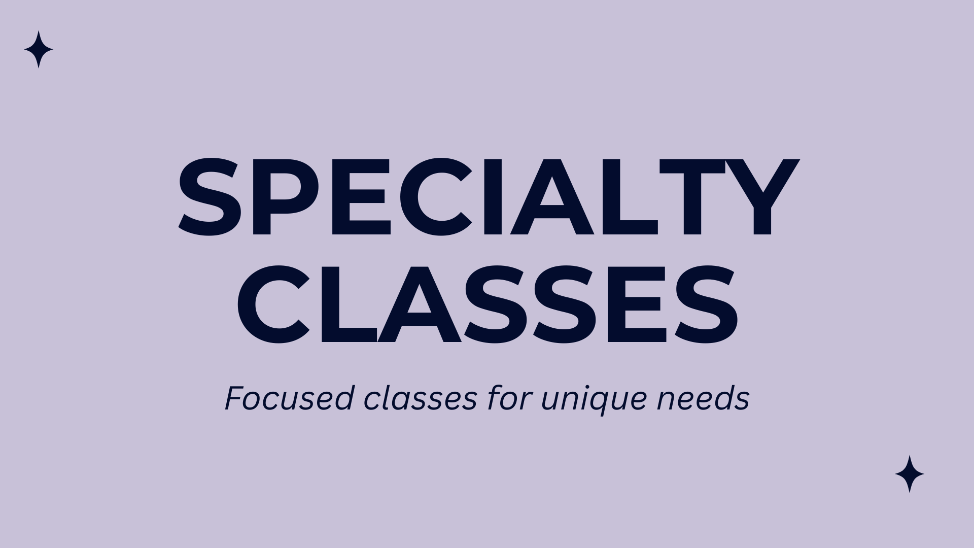 Specialty Classes