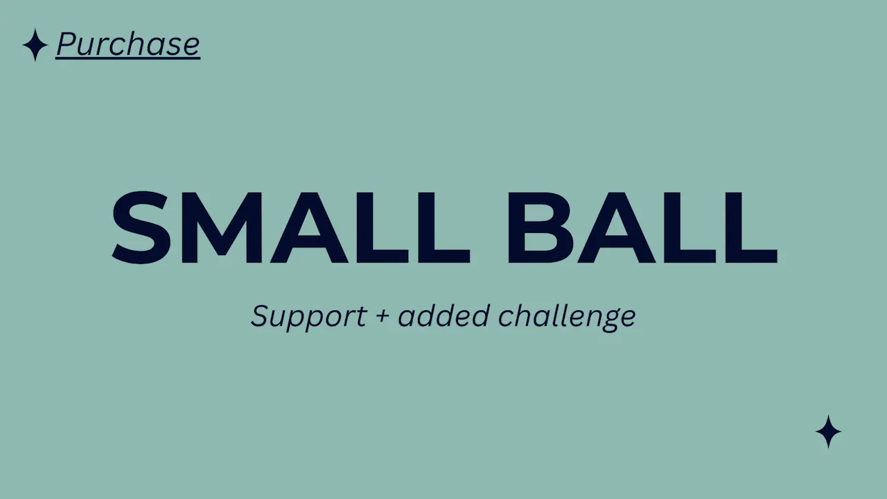 Small Ball 6 - Small Ball Mat