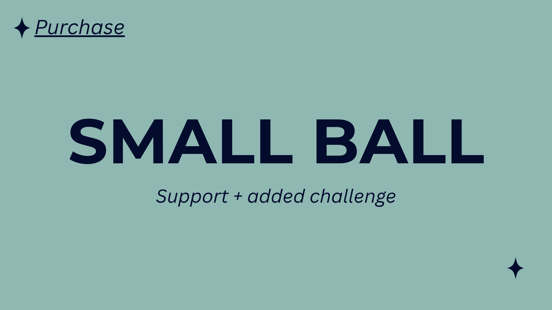 Small Ball