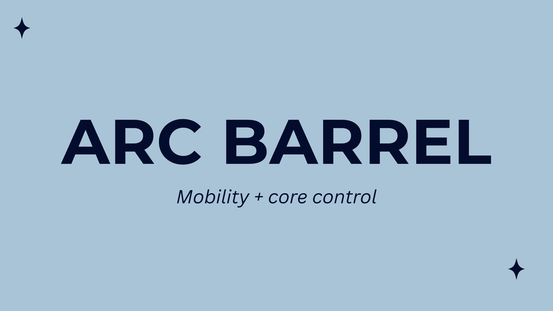 Arc Barrel