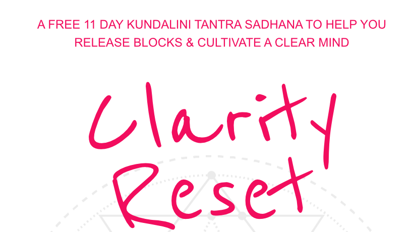 Free 11-Day Sadhana CLARITY RESET