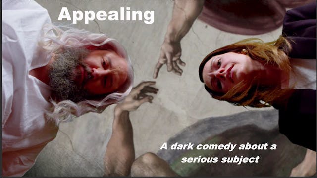 APPEALING: A dark comedy about a serious subject 