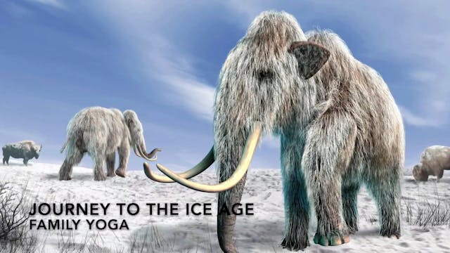 FAMILY - Journey to the Ice Age