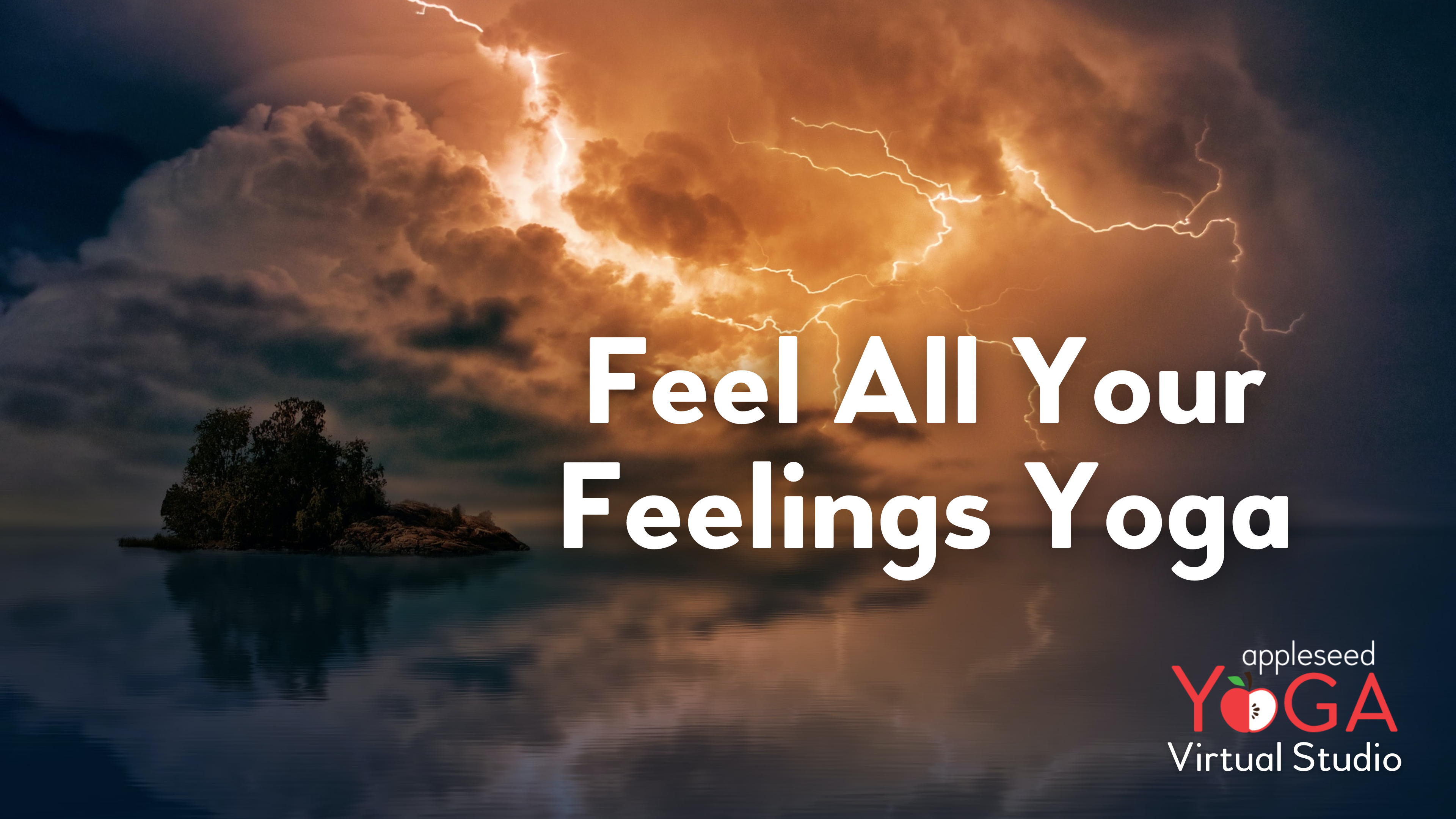 Feel All Your Feelings Yoga