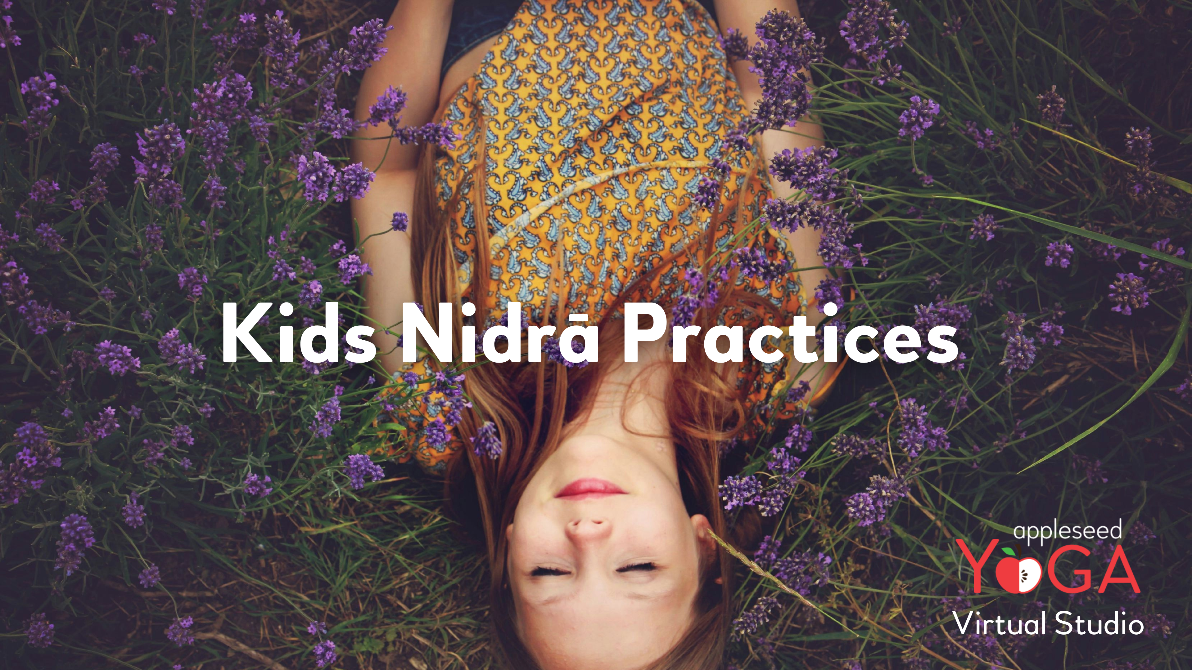 Kids Yoga Nidrā Practices
