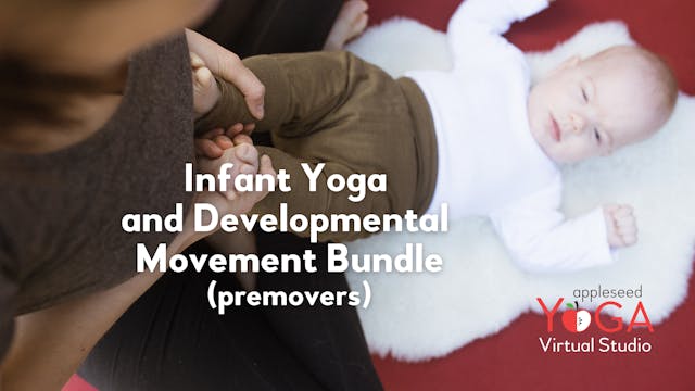 Infant Yoga and Developmental Movement Bundle