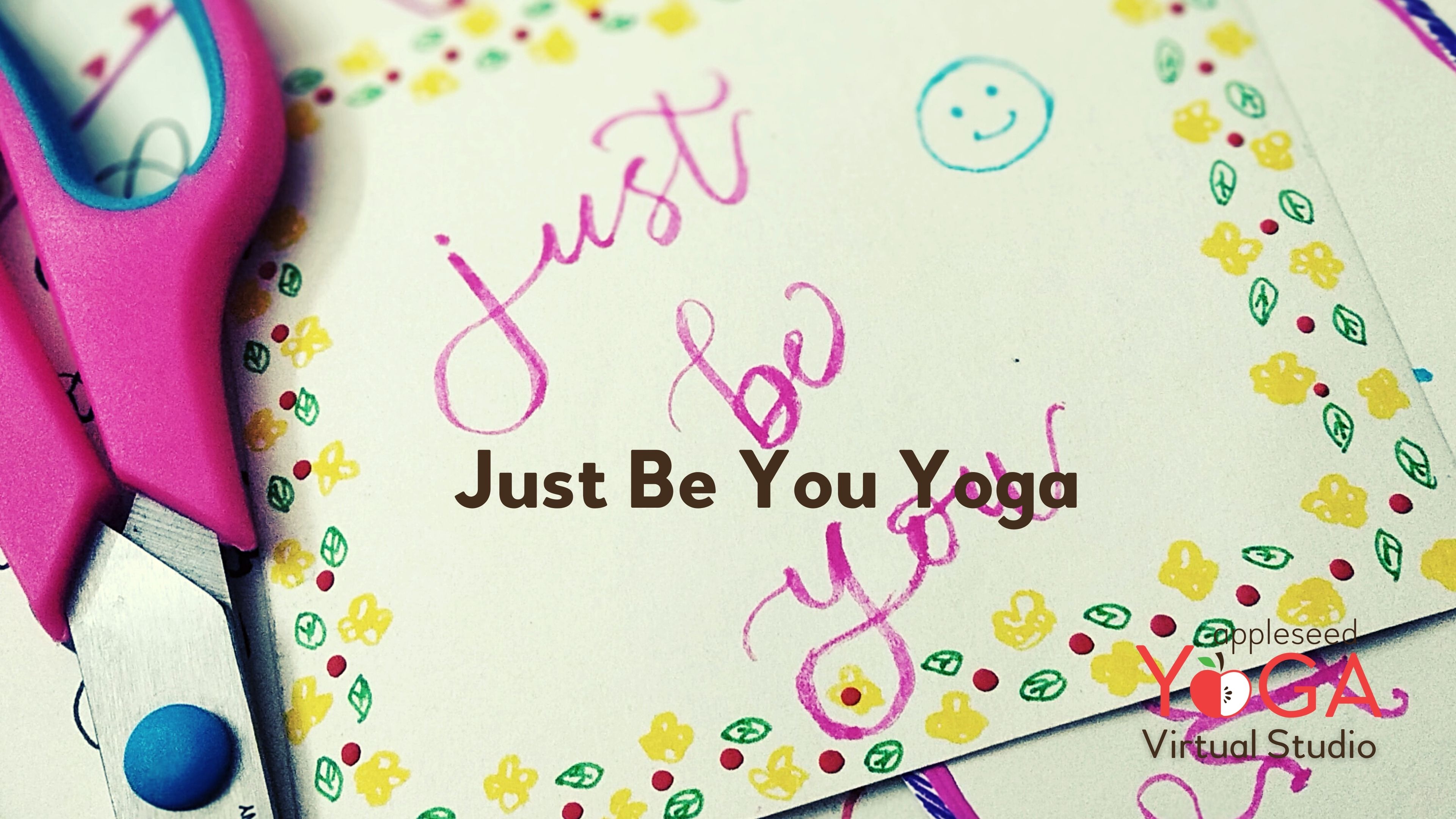 Just Be You Yoga
