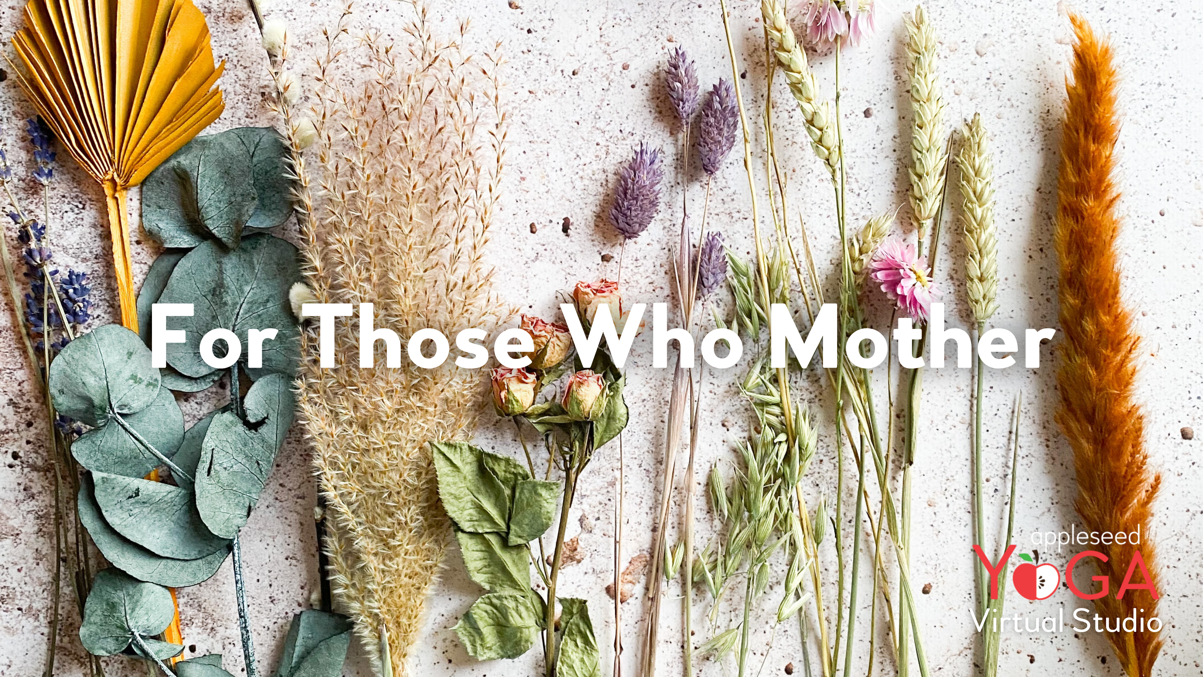 For Those Who Mother (Feminine Energy)