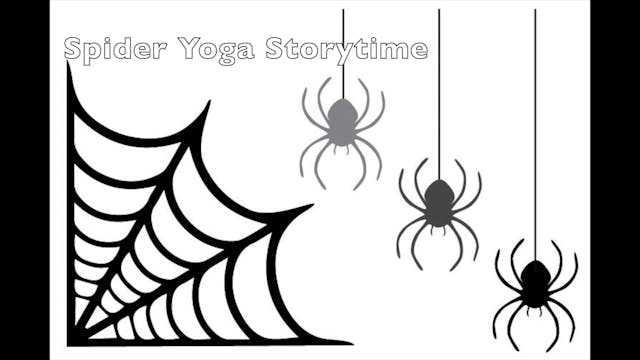 YOGA STORYTIME - "Spiders" by Gail Gi...