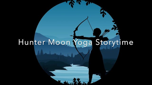 YOGA STORYTIME - "Hunters of the Grea...