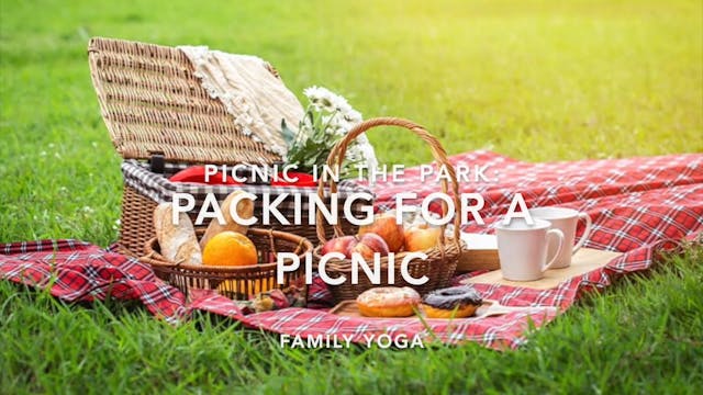 FAMILY - Packing for a Picnic