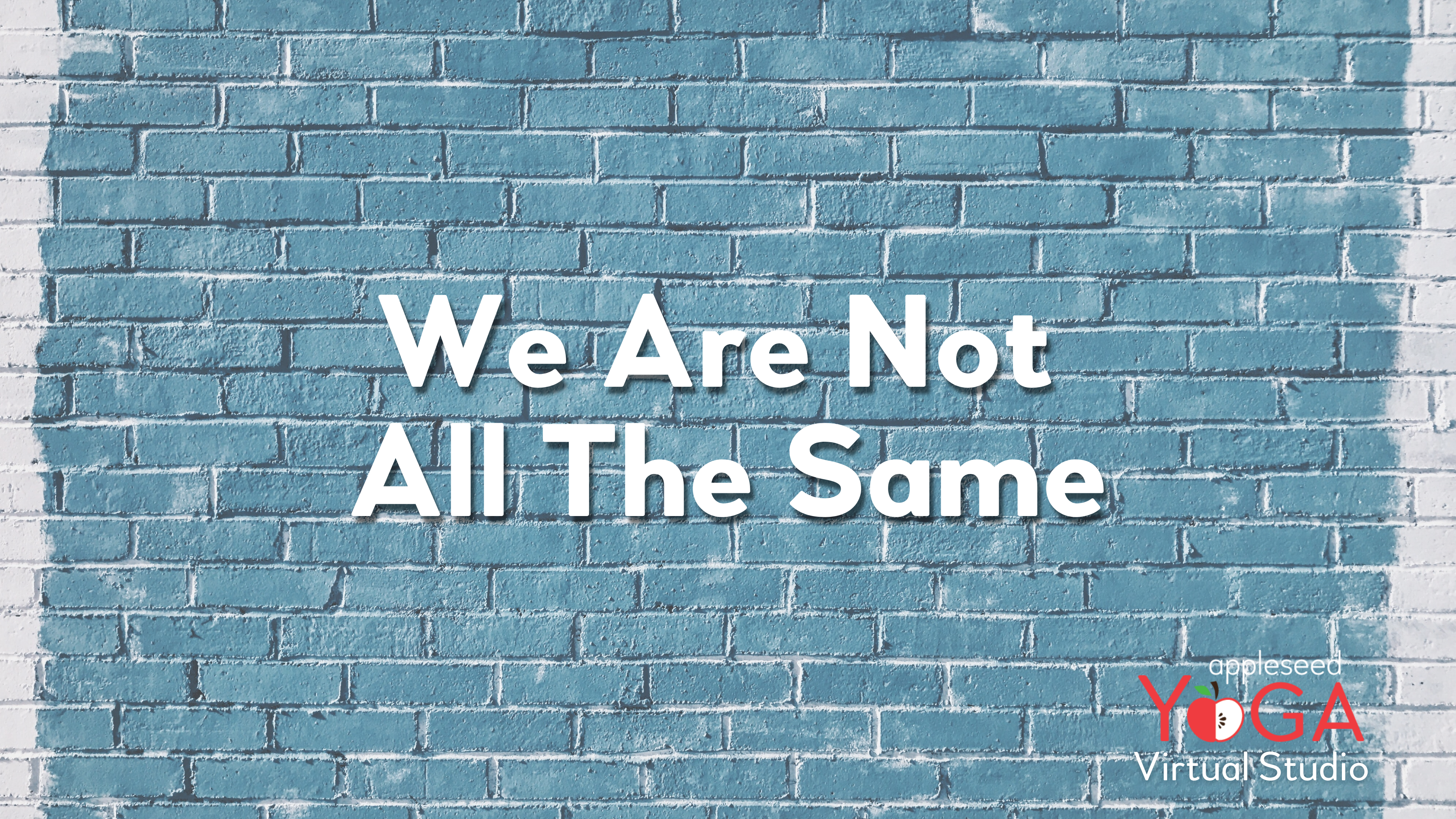 We Are Not All The Same