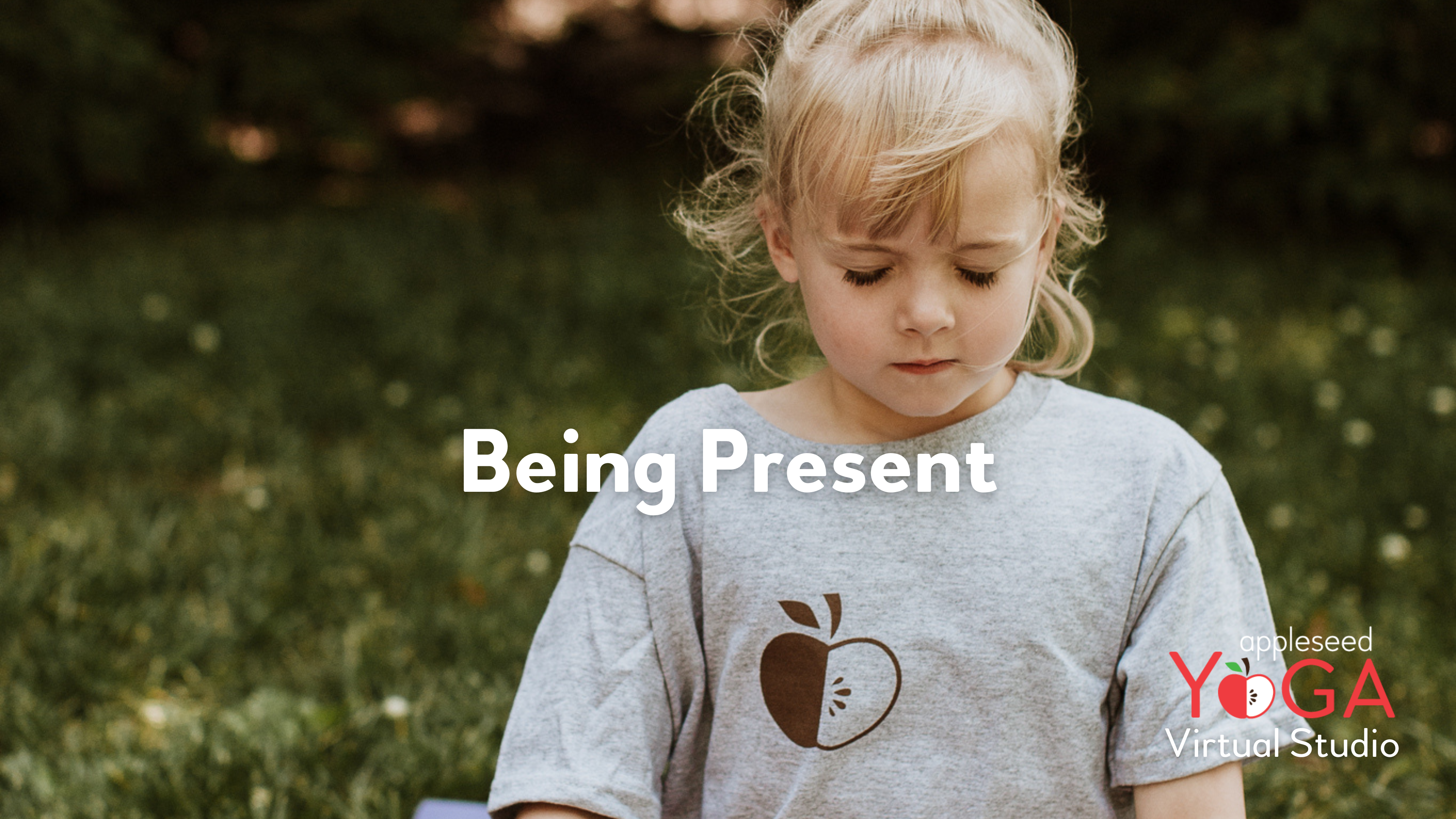 Being Present