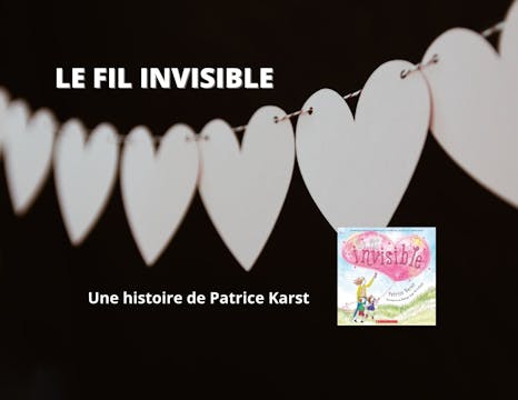 FRENCH - "Le fil invisible" de Patric...