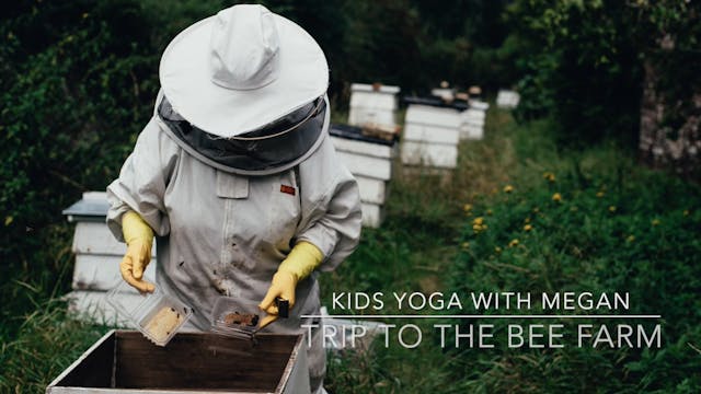 KIDS - Trip to the Bee Farm!