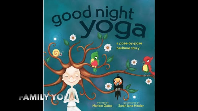 FAMILY - "Good Night Yoga" by Mariam Gates