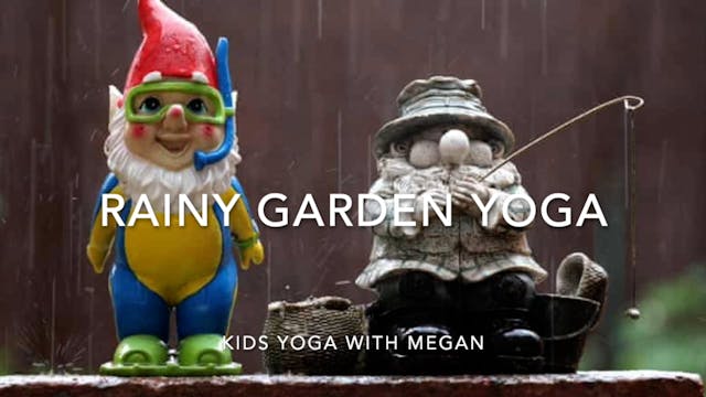 KIDS - Rainy Garden Yoga