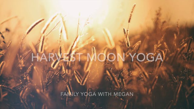 FAMILY - Harvest Moon Yoga