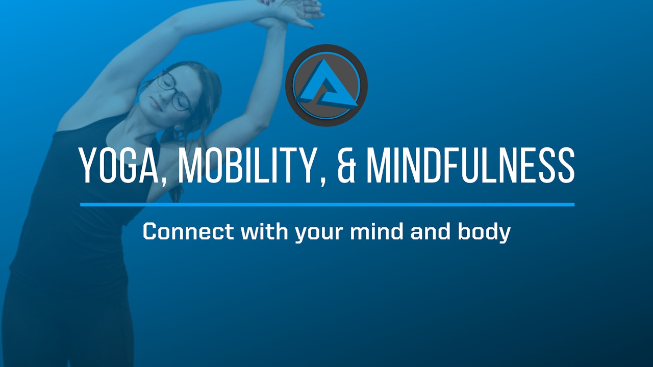 Yoga, Mobility & Mindfulness