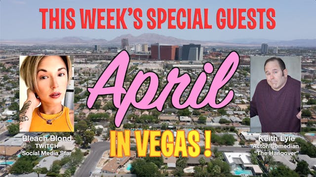 April in Vegas S1 E4