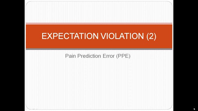 Lesson 10: Expectaion Violation (2) - Pain Prediction Error