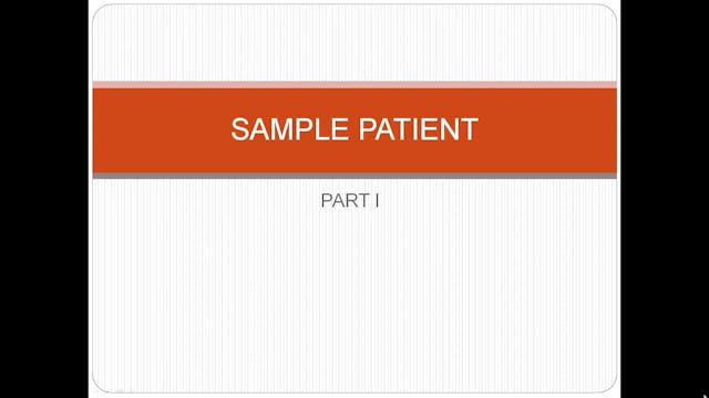Lesson 4: Sample Patient (Part I)