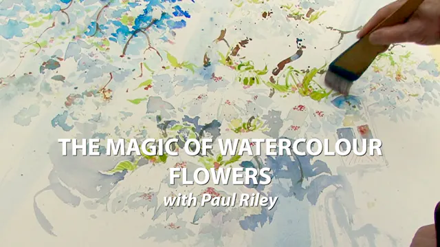 The Magic of Watercolour Flowers with Paul Riley