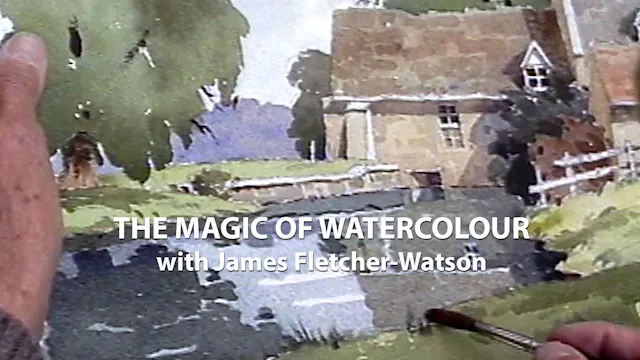The Magic of Watercolour: James Fletcher-Watson