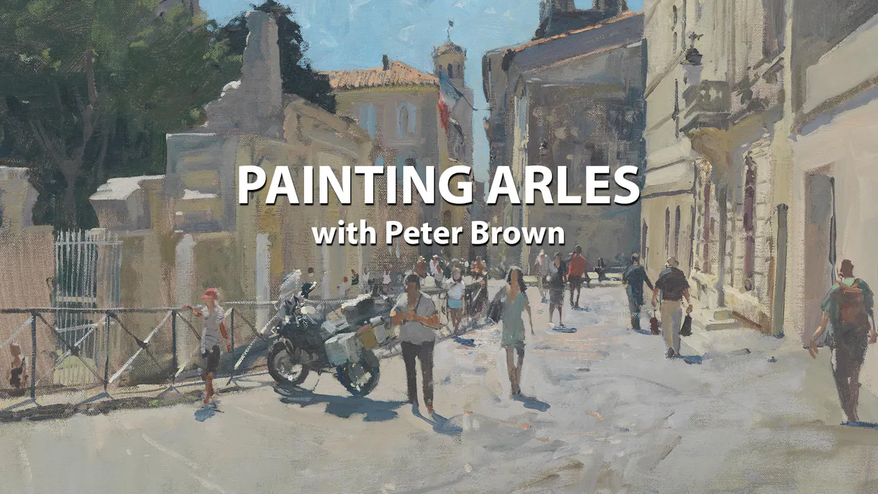 Painting Arles with Peter Brown
