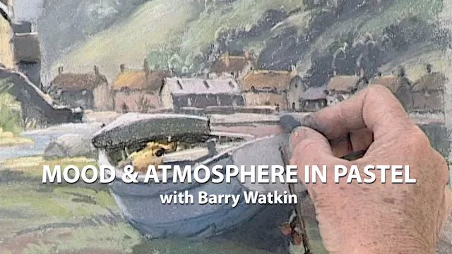 Mood & Atmosphere in Pastel with Barry Watkin