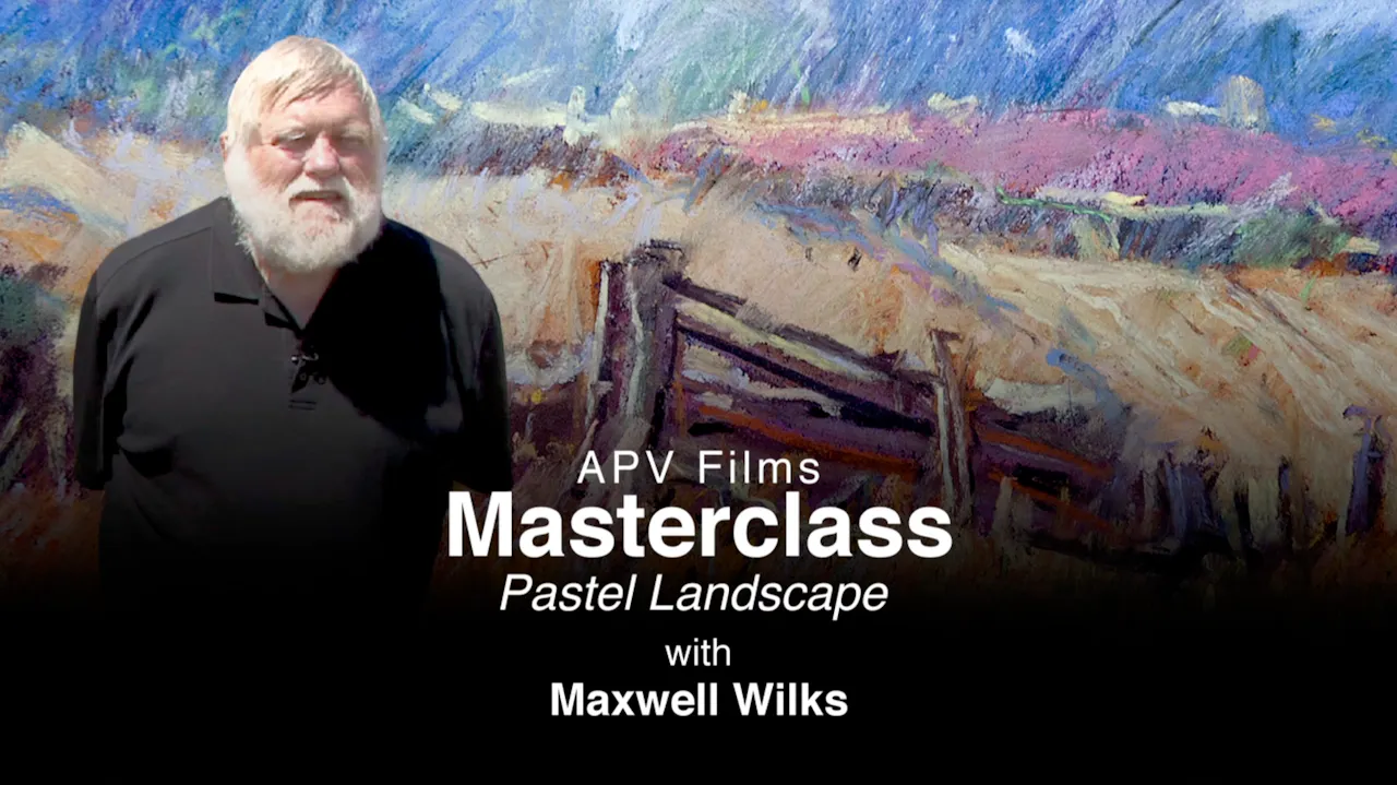 APV Masterclass - Pastel Landscape :Maxwell Wilks