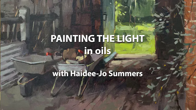 Painting The Light In Oils: Haidee-Jo Summers