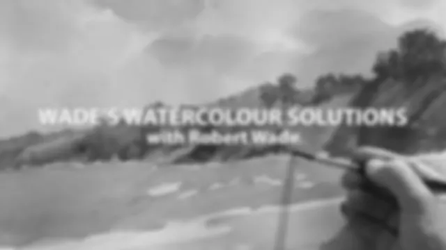 RW4_Wade's Watercolour Solutions with Robert Wade
