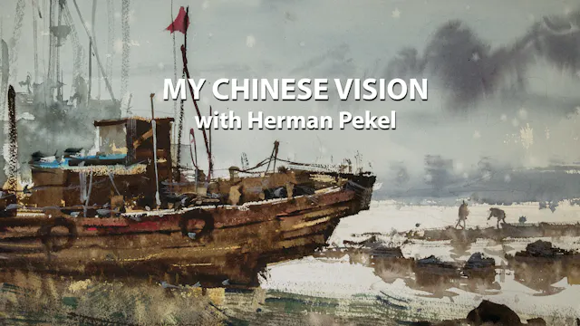 My Chinese Vision with Herman Pekel