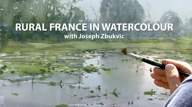 Rural France in Watercolour with Joseph Zbukvic