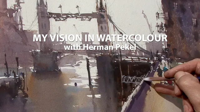 My Vision in Watercolour with Herman Pekel