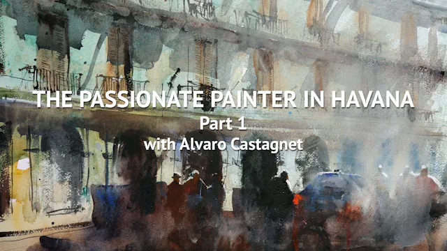 The Passionate Painter in Havana1 Alvaro Castagnet