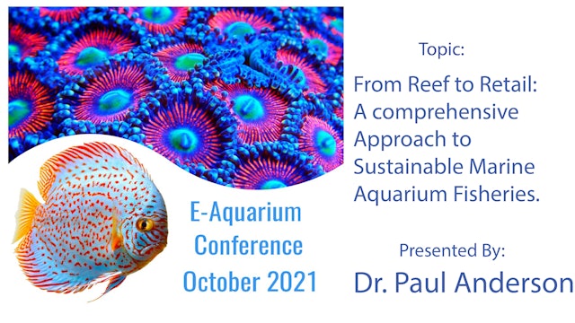 From Reef to Retail (E-Aquarium Conference 2021)